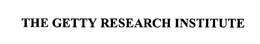 THE GETTY RESEARCH INSTITUTE trademark