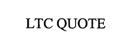 LTC QUOTE trademark
