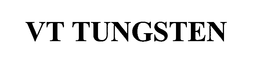 VT TUNGSTEN trademark