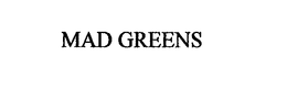 MAD GREENS trademark