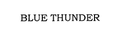 BLUE THUNDER trademark