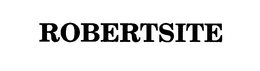 ROBERTSITE trademark