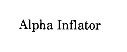 ALPHA INFLATOR trademark