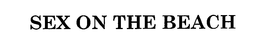 SEX ON THE BEACH trademark