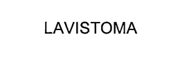 LAVISTOMA trademark