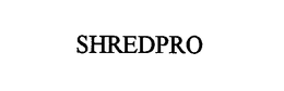 SHREDPRO trademark