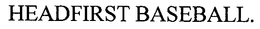 HEADFIRST BASEBALL. trademark