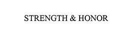 STRENGTH & HONOR trademark