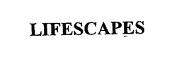 LIFESCAPES trademark