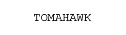 TOMAHAWK trademark