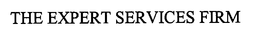 THE EXPERT SERVICES FIRM trademark