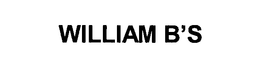 WILLIAM B'S trademark