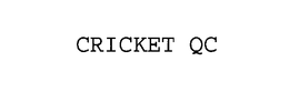 CRICKET QC trademark