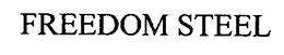 FREEDOM STEEL trademark