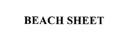 BEACH SHEET trademark