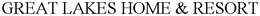 GREAT LAKES HOME & RESORT trademark
