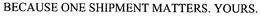 BECAUSE ONE SHIPMENT MATTERS. YOURS. trademark