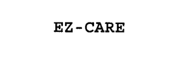 EZ-CARE trademark