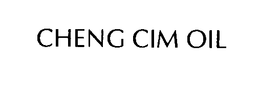 CHENG CIM OIL trademark