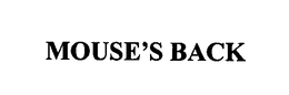 MOUSE'S BACK trademark