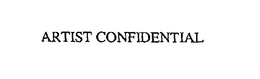 ARTIST CONFIDENTIAL trademark