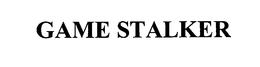 GAME STALKER trademark