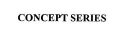 CONCEPT SERIES trademark