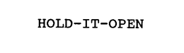 HOLD-IT-OPEN trademark