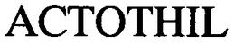 ACTOTHIL trademark