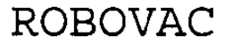 ROBOVAC trademark