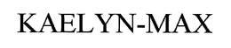 KAELYN-MAX trademark