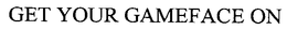 GET YOUR GAMEFACE ON trademark