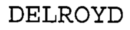 DELROYD trademark