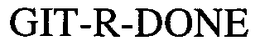 GIT-R-DONE trademark