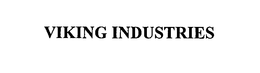 VIKING INDUSTRIES trademark