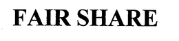 FAIR SHARE trademark