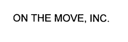 ON THE MOVE, INC. trademark