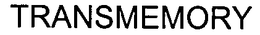 TRANSMEMORY trademark