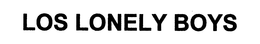 LOS LONELY BOYS trademark