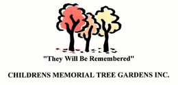 "THEY WILL BE REMEMBERED" CHILDRENS MEMORIAL TREE GARDENS INC. trademark