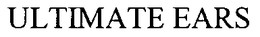 ULTIMATE EARS trademark