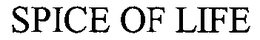 SPICE OF LIFE trademark