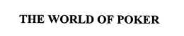 THE WORLD OF POKER trademark
