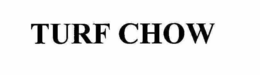TURF CHOW trademark