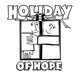 HOLIDAY OF HOPE trademark