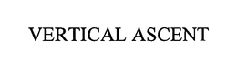 VERTICAL ASCENT trademark