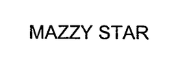 MAZZY STAR trademark