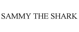 SAMMY THE SHARK trademark