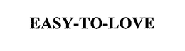 EASY-TO-LOVE trademark