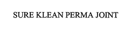 SURE KLEAN PERMA JOINT trademark